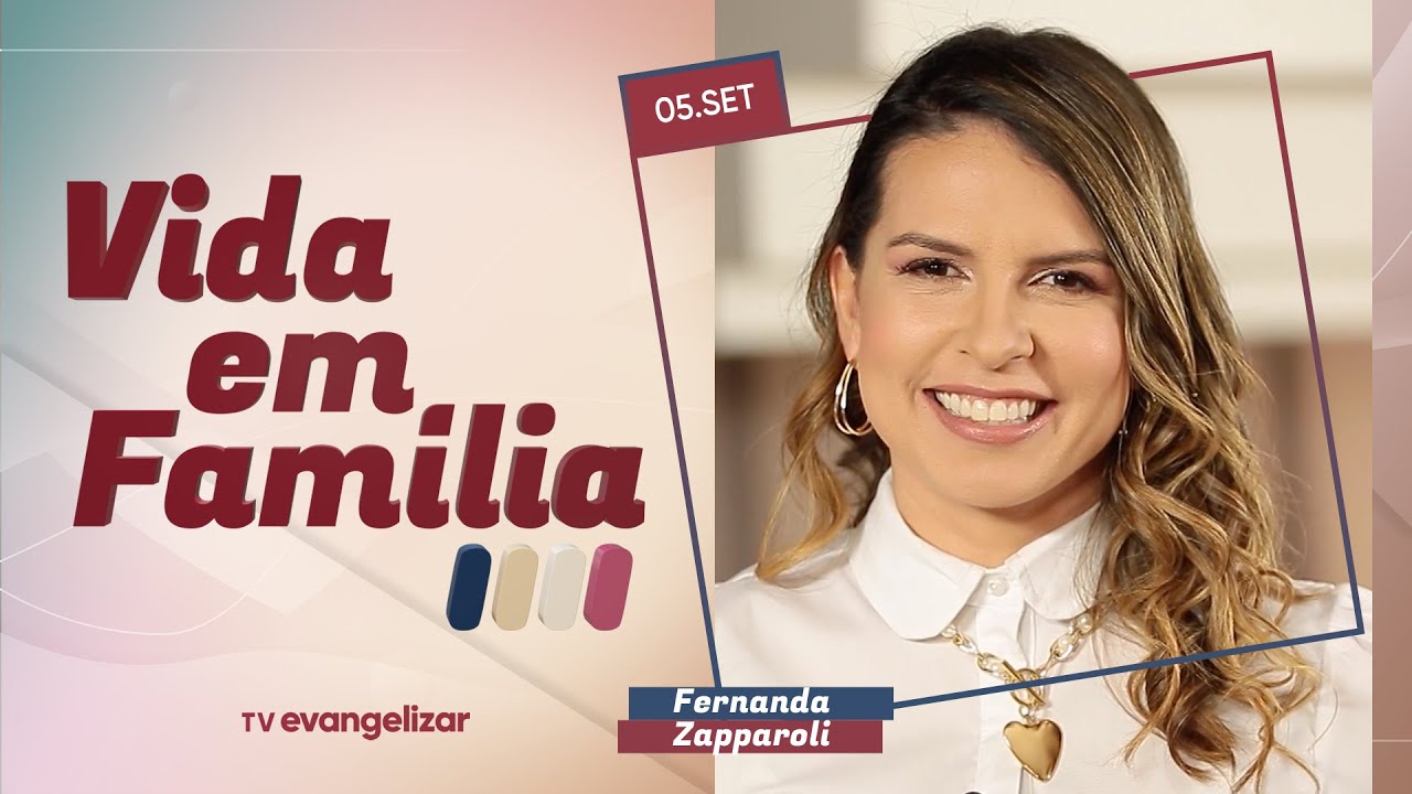 Não aborte, deixe que alguém adote | Vida em Família com Fernanda Zapparoli | 05/09/22