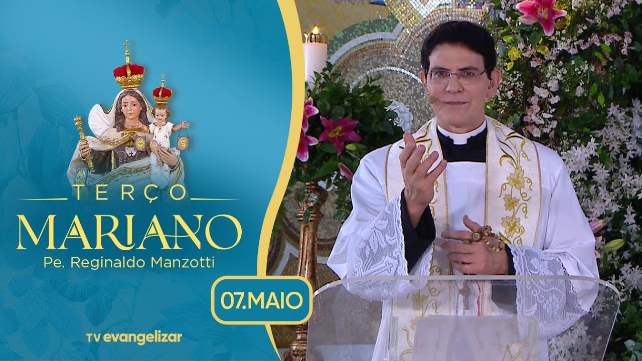 Domingo: Mistérios Gloriosos | Terço Mariano com @PadreManzottiOficial | 07/05/23