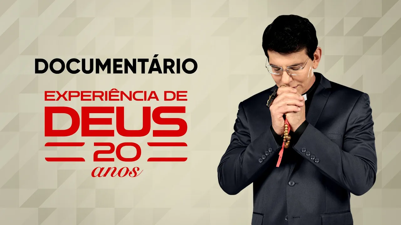 Documentário 20 Anos do Experiência de Deus com  Padre Reginaldo Manzotti
