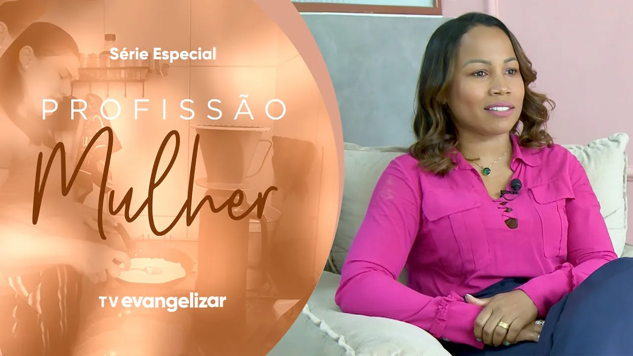 Série Profissão Mulher