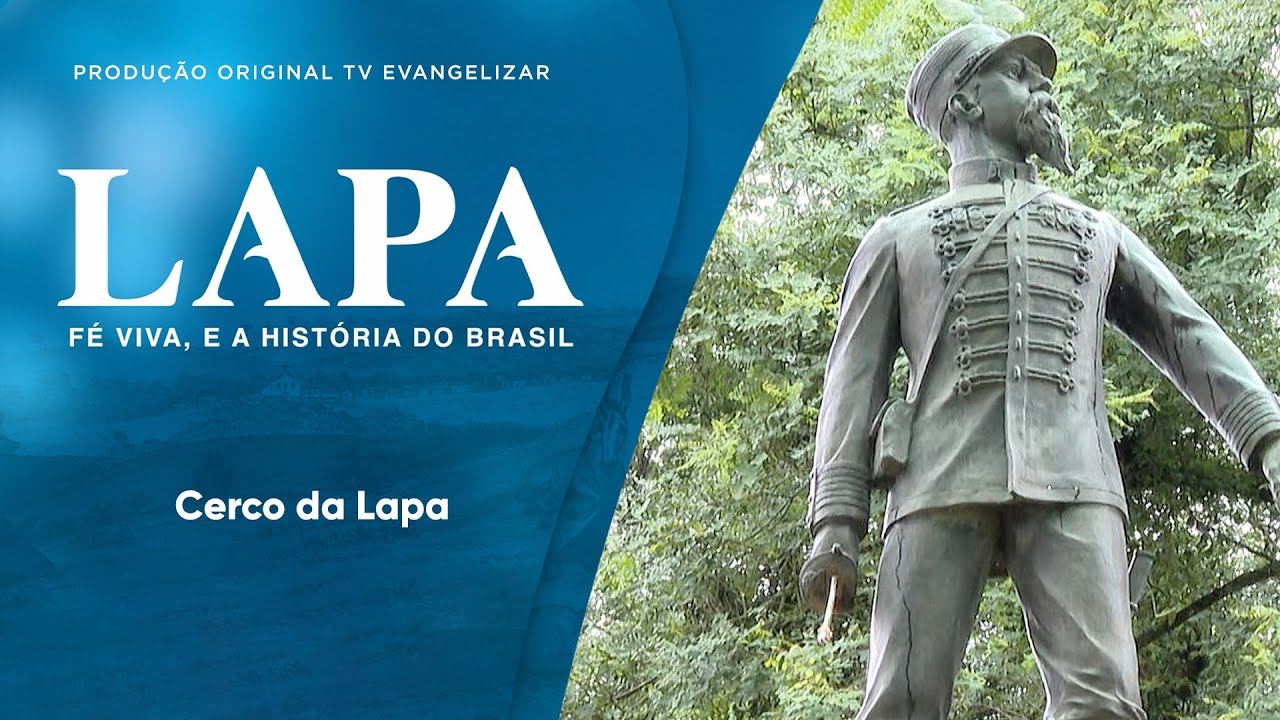 Série Lapa - Fé viva e a história do Brasil